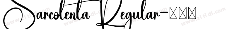 Sarcolenta Regular字体转换 Sarcolenta Regular字体转换